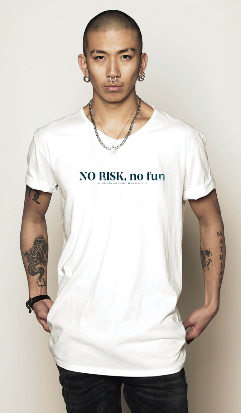No Risk / No Fun